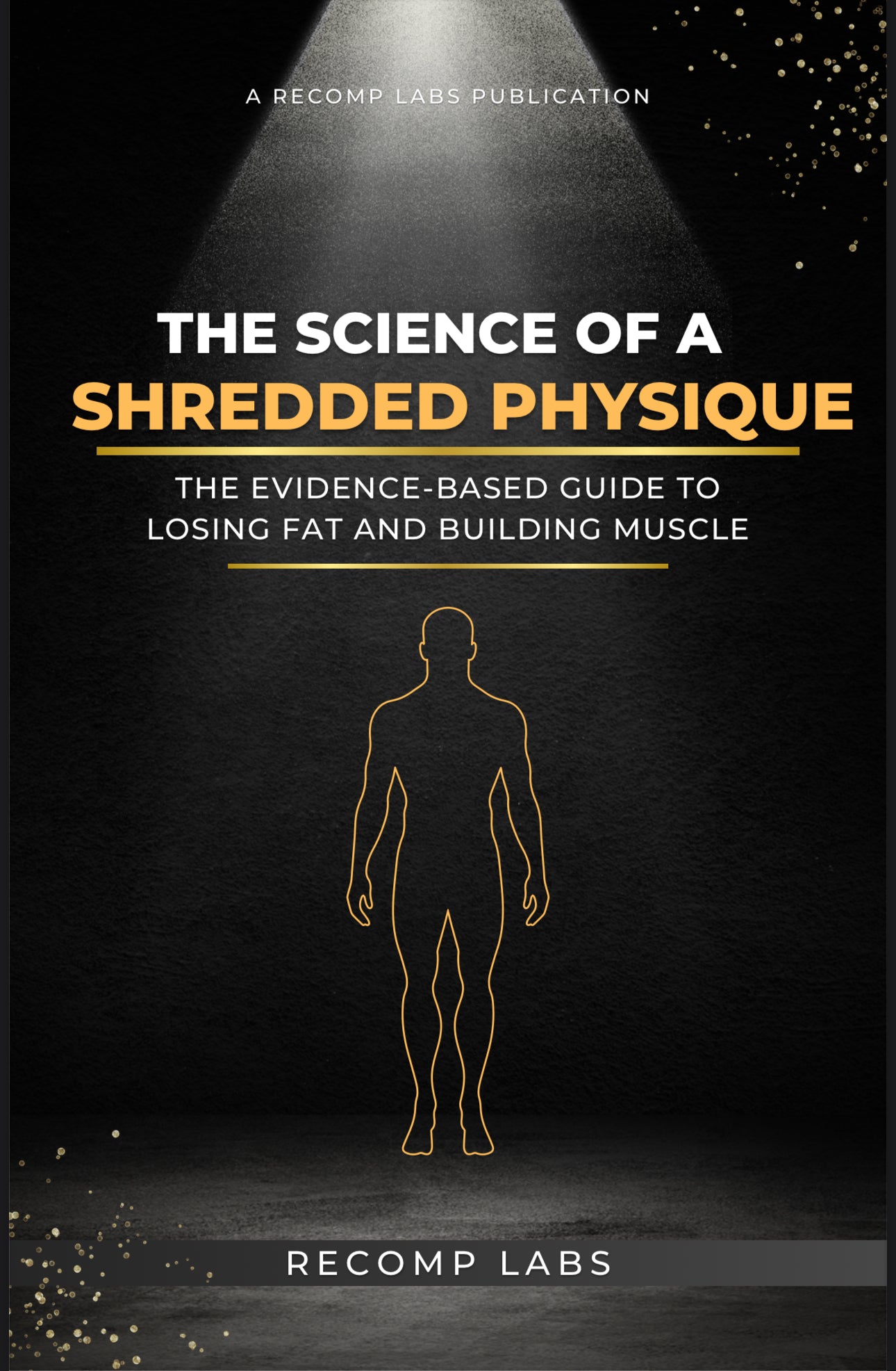 The Science Of A Shredded Physique